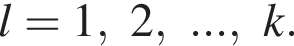 l=1, 2, ..., k.